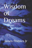 Wisdom of Dreams B08DT1C67S Book Cover