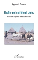 Health and nutritional status: Of the nilotic population in the southern sudan (French Edition) 2343128375 Book Cover