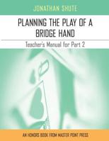 Planning the Play: A Teacher's Manual for Part 2 1771401540 Book Cover