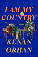 I Am My Country: And Other Stories 0593449460 Book Cover