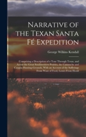Narrative of the Texan Santa Fé Expedition: Comprising a Description of a Tour Through Texas, and Across the Great Southwestern Prairies, the Camanche 101568128X Book Cover