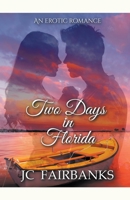 Two Days In Florida 139317163X Book Cover