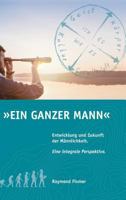 Ein Ganzer Mann 3734544637 Book Cover