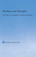 Machine and Metaphor (Literary Criticism and Cultural Theory) 041576288X Book Cover
