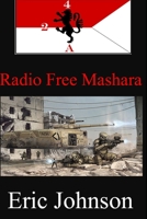 2/4 Cavalry: Radio Free Mashara 1482079798 Book Cover