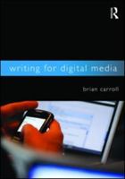 Writing for Digital Media 041599201X Book Cover