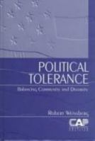 Political Tolerance: Balancing Community and Diversity (Contemporary American Politics) 0803973438 Book Cover