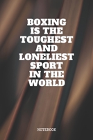 Notebook: Boxing Sport Training Quote / Box Saying Boxing Coaching Planner / Organizer / Lined Notebook (6 x 9) 1671158369 Book Cover