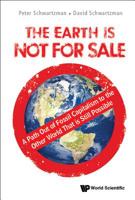 The Earth Is Not for Sale: A Path Out of Fossil Capitalism to the Other World That is Still Possible 9813276649 Book Cover