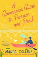 A Governess's Guide to Passion and Peril 1538725606 Book Cover