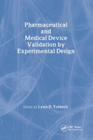 Pharmaceutical and Medical Device Validation by Experimental Design 0849390877 Book Cover