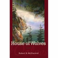 House of Wolves 059568162X Book Cover