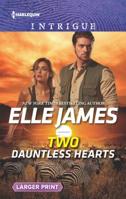 Two Dauntless Hearts 1335526404 Book Cover