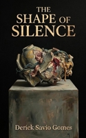 The Shape of Silence B0GZK9ZQQ2 Book Cover