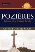 Pozi�res: Echoes of a Distant Battle 1107093481 Book Cover