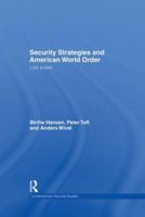Security Strategies and American World Order: Lost Power 1138873519 Book Cover