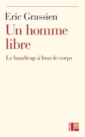 Un homme libre (LF.LITT.TEM.ESS) (French Edition) 2830909771 Book Cover
