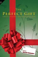 The Perfect Gift: A Christmas Adventure-Romance Novel 1893594181 Book Cover