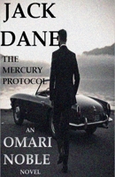 The Mercury Protocol (Jack Dane) B0GSPKHTFJ Book Cover