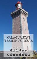 Malaguanyat, terminus B�ar: Thriller 1492186600 Book Cover