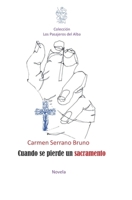 Cuando se pierde un sacramento B08RC5TXTQ Book Cover