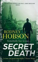 Secret Death (Detective Inspector Paul Amos Mystery series Book 6) 1791734022 Book Cover