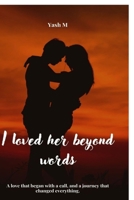 I loved her beyond words B0FQC2J72P Book Cover