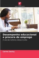 Desempenho educacional e procura de emprego 6205771470 Book Cover