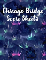 Chicago Bridge Score Sheets: A pad of scoresheets: Perfect for scorekeeping: Purple crowns cover 1695763777 Book Cover