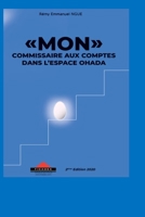 "mon Commissaire" Aux Comptes Dans L"espace Ohada B08NW3X9V9 Book Cover