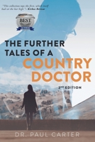 The Further Tales of A Country Doctor 1955575290 Book Cover