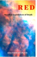 Red: - Recalled Experiences of Death 1312337389 Book Cover