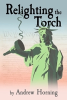 Relighting the Torch B0BJ46CHG5 Book Cover