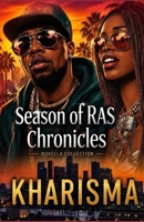 Season of RAS Chronicles: A Short Story Anthology (Season of RAS Chronicles 1-15, Books 1-3) 0981891594 Book Cover