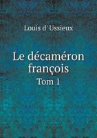 Le Decameron Francois Tom 1 1246733862 Book Cover