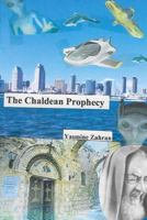 The Chaldean Prophecy 0998294004 Book Cover