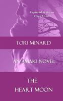 The Heart Moon 1463620721 Book Cover