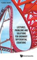 Lectures, Problems and Solutions for Ordinary Differential Equations 9814632244 Book Cover