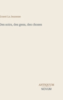 Des soirs, des gens, des choses (French Edition) 3387432542 Book Cover