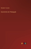 Geschichte Der Padagogik 3734006554 Book Cover