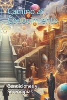 Camino al Conocimiento (Autoayuda Confianza) (Spanish Edition) B0F84JGG7J Book Cover