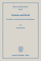 Existenz Und Recht: Perspektiven Existenzorientierten Rechtsdenkens 3428157184 Book Cover