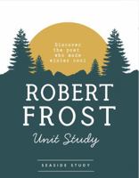 Robert Frost Unit Study 196232818X Book Cover