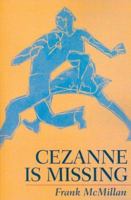 Cezanne Is Missing 0971135940 Book Cover