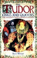 The Tudor Kings and Queens 1785993836 Book Cover