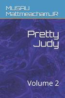 Pretty Judy: Volume 2 1082167835 Book Cover