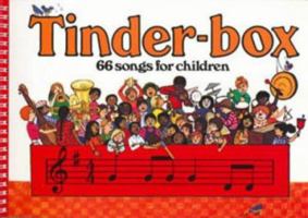 Tinder-box: 66 Songs for Children (Classroom Music) 0713621702 Book Cover