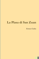 La Plasa di San Zuan 1304935523 Book Cover