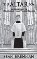 The Altar Boy: An Irish American Christmas Story 0615915183 Book Cover