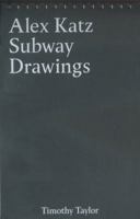 Alex Katz: Subway Drawings (New York) 0992930987 Book Cover